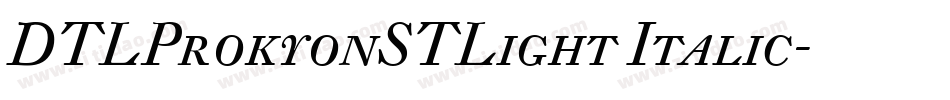 DTLProkyonSTLight Italic字体转换
